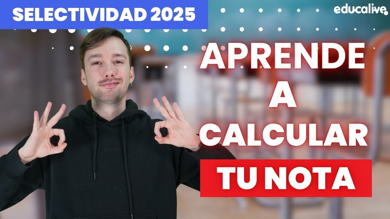 Cómo calcular la nota de selectividad | EvAU 2025