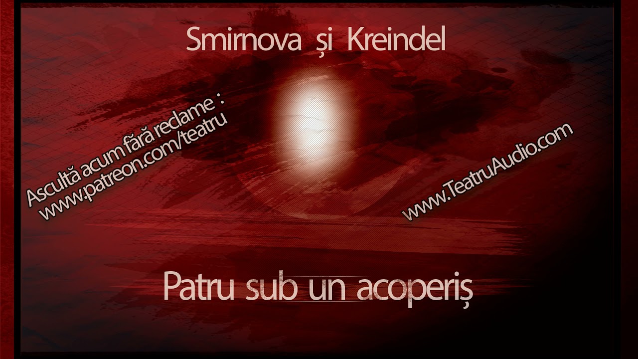 Smirnova si Kreindel - Patru sub un acoperis (1964) #teatruradiofonic #teatruaudio #teatruvechi