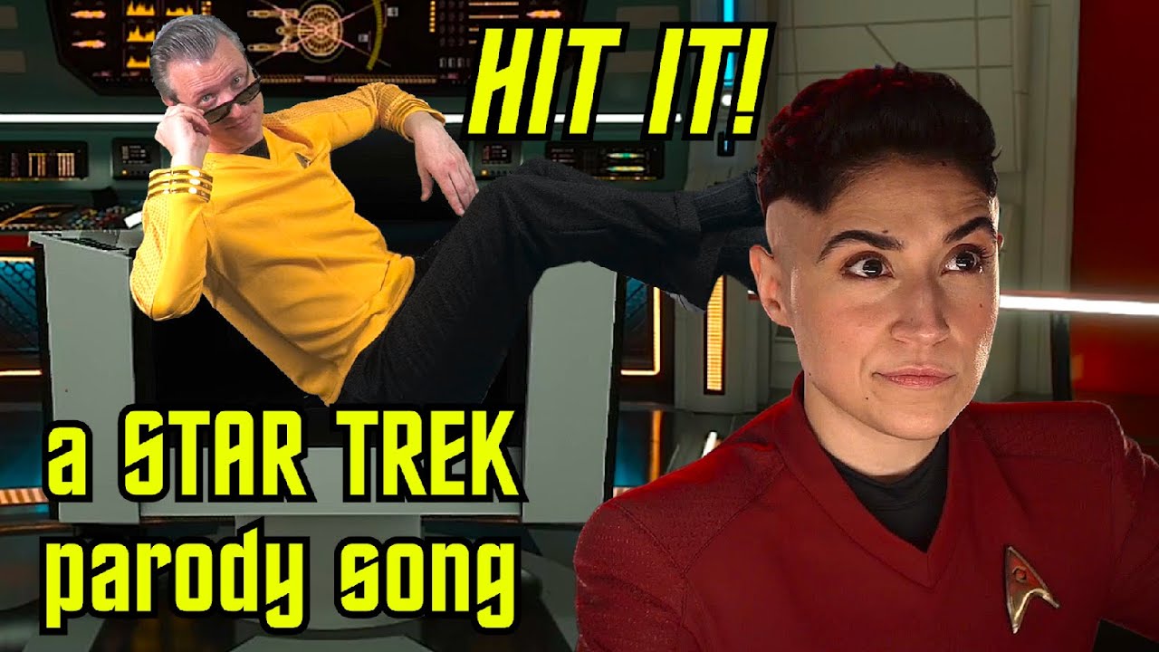 Hit It (a STAR TREK parody of 