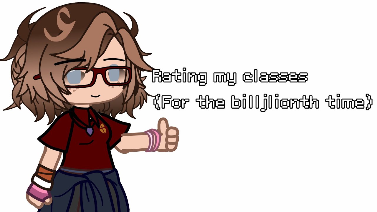 Rating my classes ||  New school new classes ||