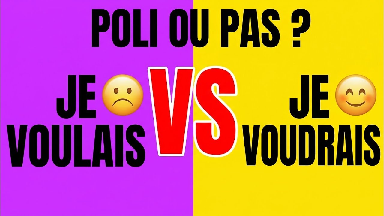 Je voudrais ou je voulais ? Ne fais plus jamais l’erreur !