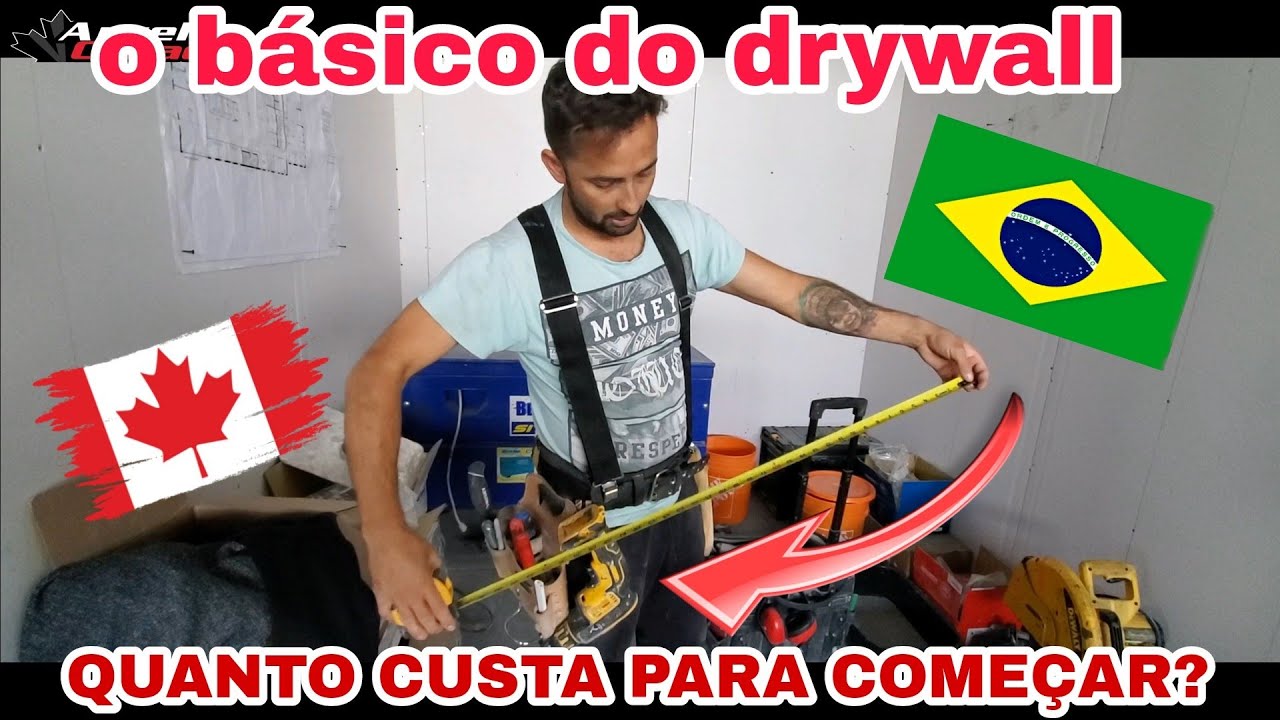 Drywall No Canada Quanto Custa Para Come&ccedil;ar Na Profiss&atilde;o ? Pre&ccedil;os B&aacute;sico