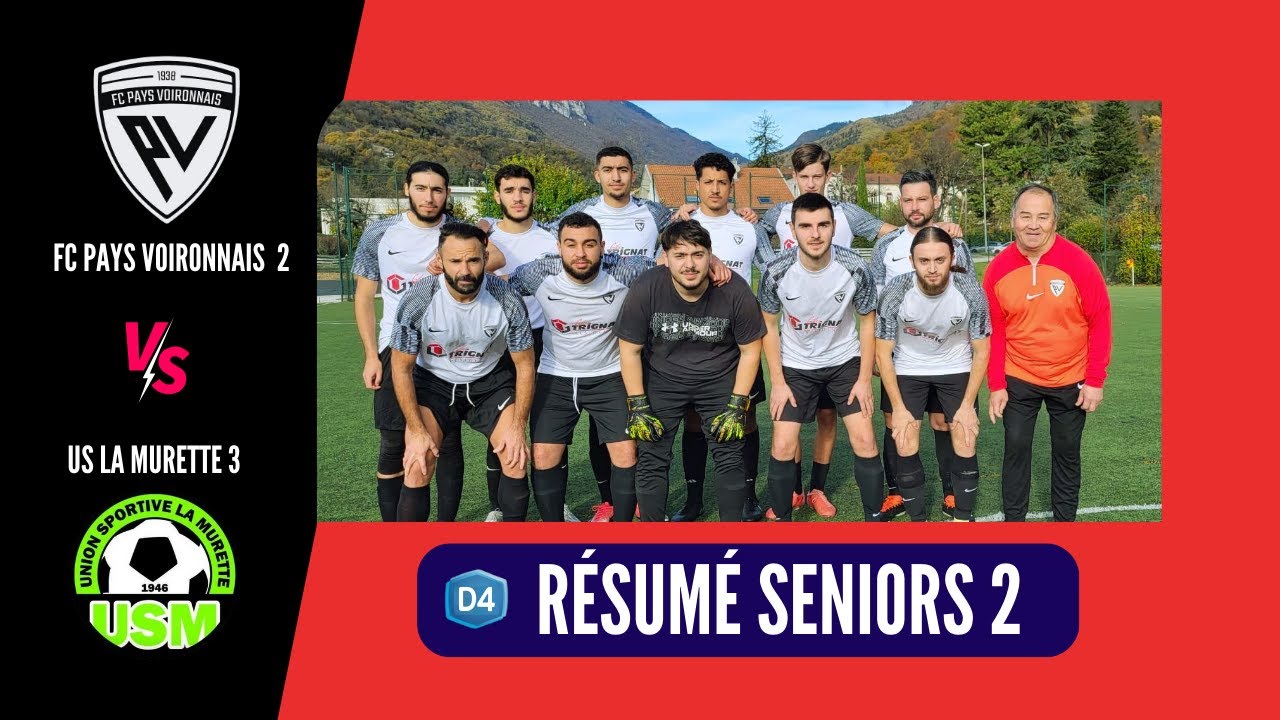 D4 - FC PAYS VOIRONNAIS 2  vs US LA MURETTE 3  1er D&eacute;cembre 2024