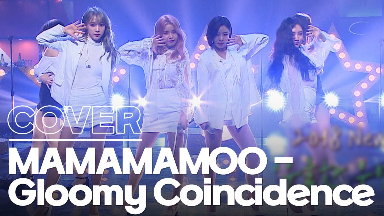 MAMAMOO - Gloomy Coincidence