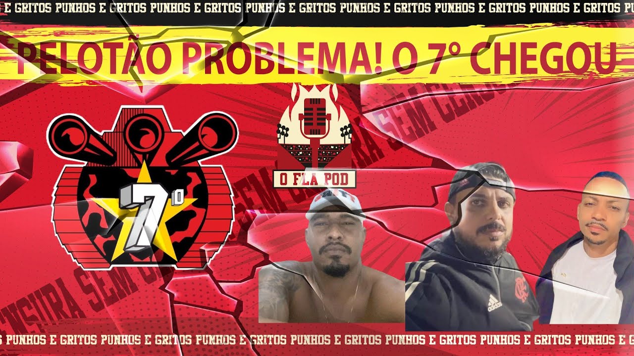 O Fla Pod - Epi 03 - 7º Pelotão da Jovem Fla - Black e Pedrinho; Cojack e Higor.