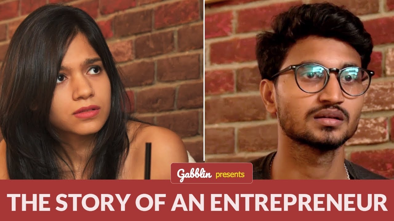 The Story of an Entrepreneur | Short Film | Gabblin Briefs