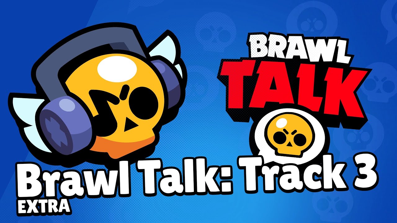 Brawl Talk: Track 3 - Brawl Stars: Sound Archive!