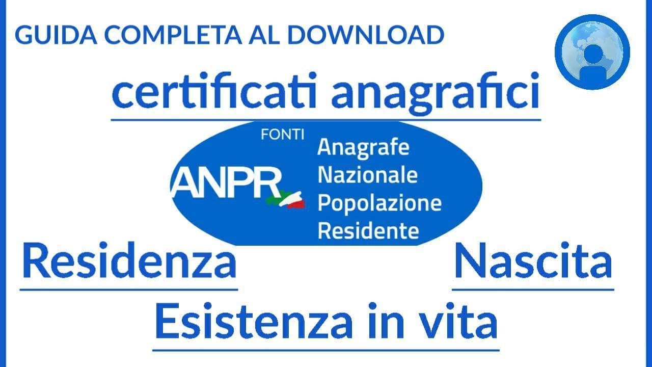 Scaricare il certificato di RESIDENZA, NASCITA e ESISTENZA IN VITA - Guida Completa
