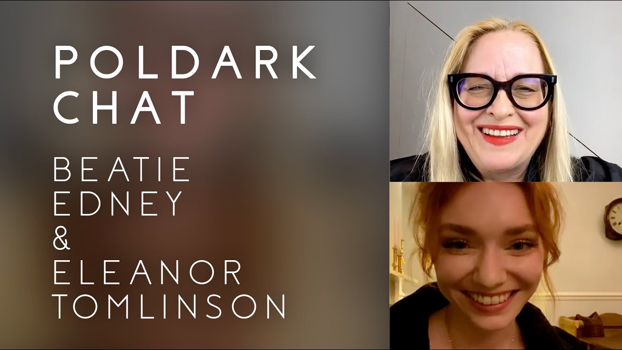 Poldark Chat - Beatie Edney & Eleanor Tomlinson