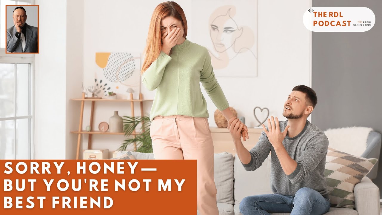 Sorry, Honey—But You're Not My Best Friend