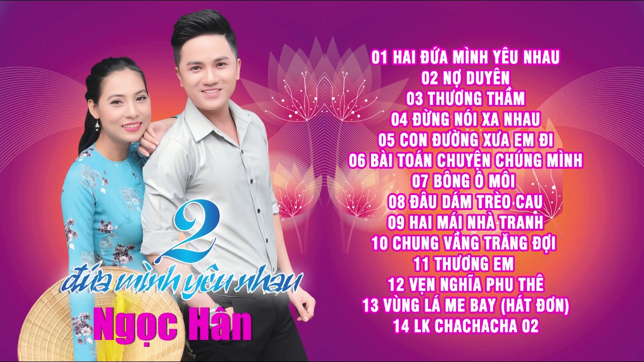 Hai Đứa M&igrave;nh Y&ecirc;u Nhau |  Ngọc h&acirc;n ft Khưu Huy Vũ | Official