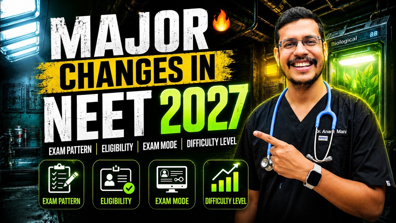 Major Changes In NEET 2027 🔥 Exam Pattern, Eligibility, Exam Mode & Difficulty Level Explained
