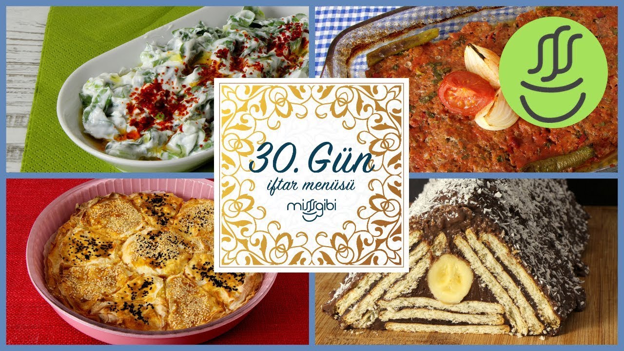 Ramazan 30. Gün İftar Menüsü: Kilis Tava - Semizotu Salatası - Dilim Börek - Mosaik Pasta