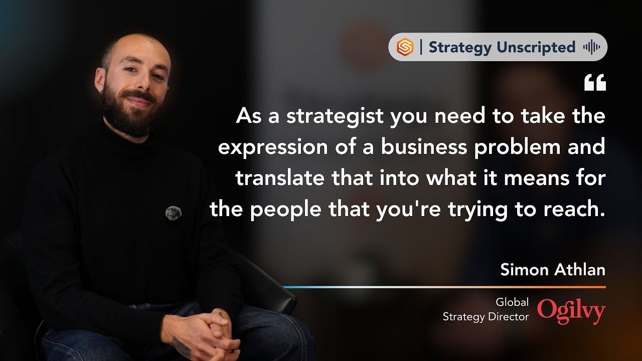 Operating at the Speed of Culture with Simon Athlan, Global Strategy Director at Ogilvy UK