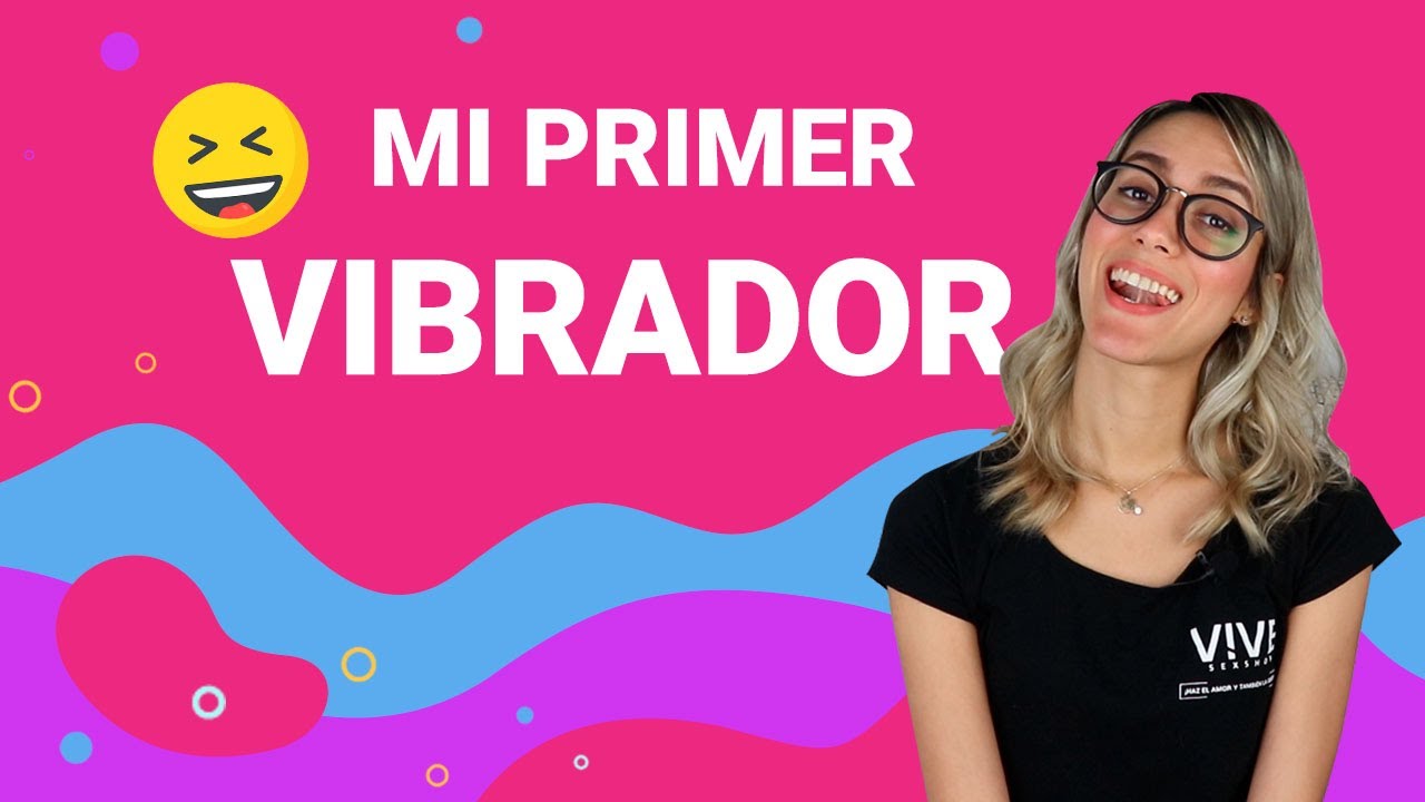 COMO usar un VIBRADOR? 😍 Aprende a escoger el VIBRADOR perfecto