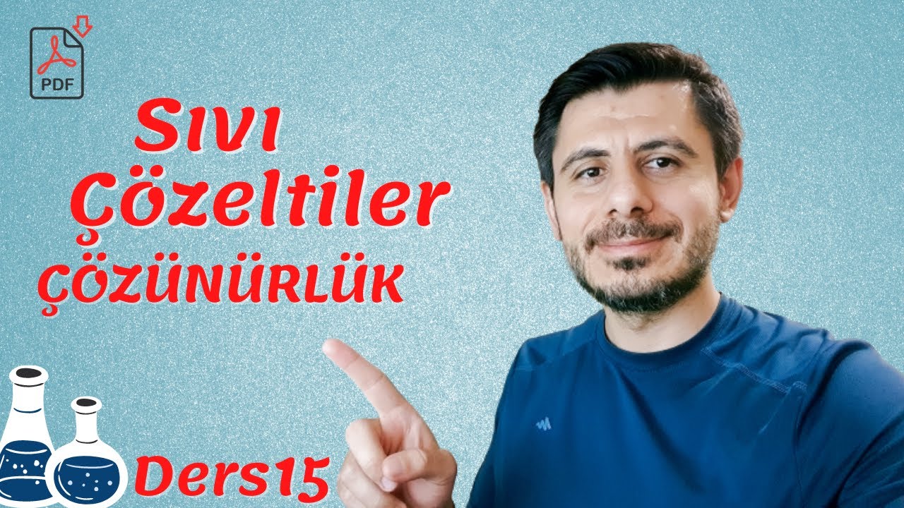 ÇÖZÜNÜRLÜK | SIVI ÇÖZELTİLER | AYT - KİMYA #15
