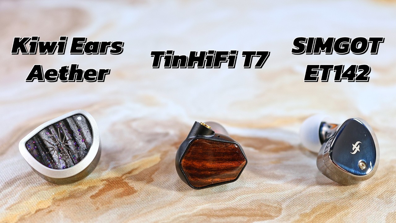 einer davon ist besonders geil | Kiwi Ears Ather, TinHifi T7 & SIMGOT ET142