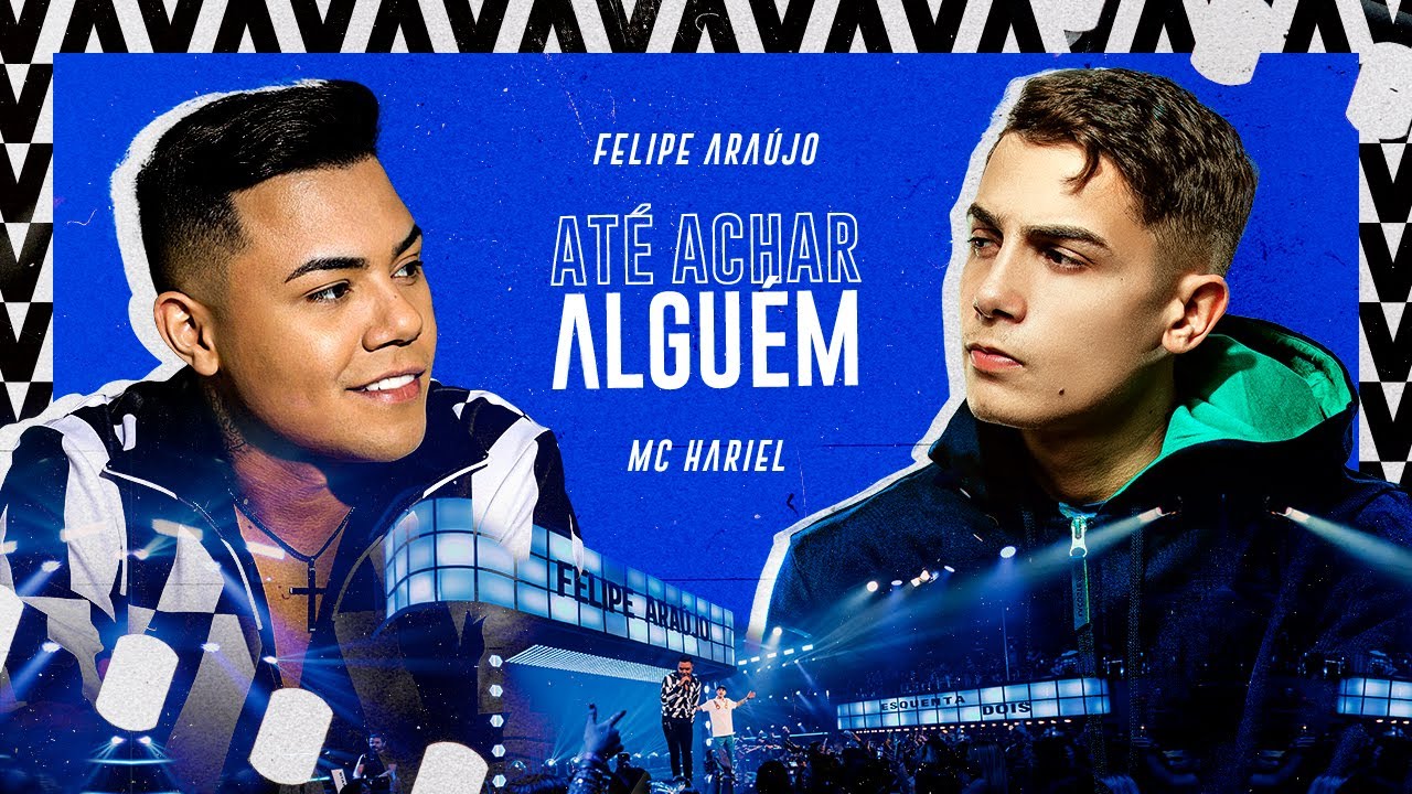 Felipe Araujo e MC Hariel - At&eacute; Achar Algu&eacute;m | Esquenta Dois (V&iacute;deo Oficial)