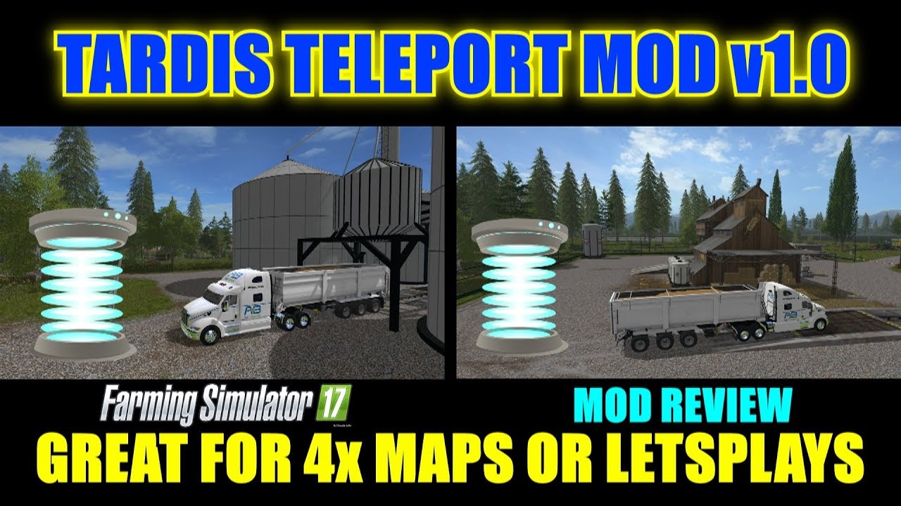 FS17 - Tardis Teleport Mod v1.0 