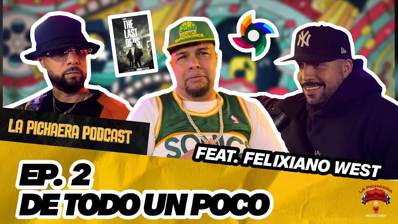 De todo un poco EP 2 - Ft. Felixiano West
