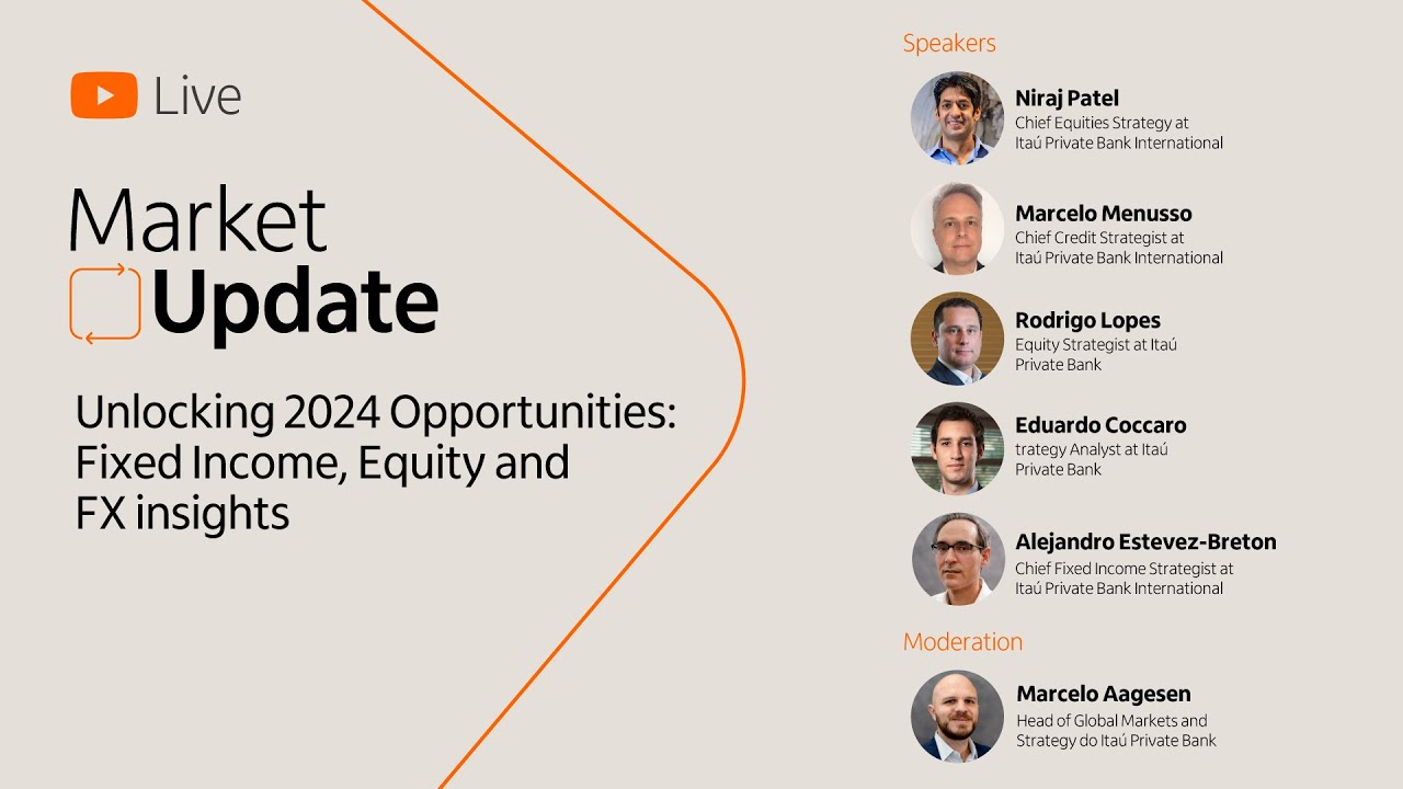 Market update - Opportunities for 2024: fixed income, additions and changes | Itaú Private Bank
