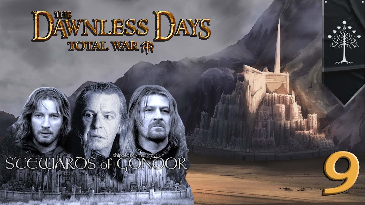 DAWNLESS DAYS - Gondor Campaign #9 - Armored Trolls DESTROY MY ARMIES ! - TW Attila mod