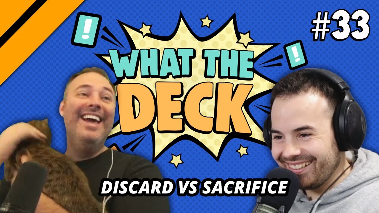 What The Deck Ep. 33 w/ Noxious | Discard vs Sacrifice | MTG Arena