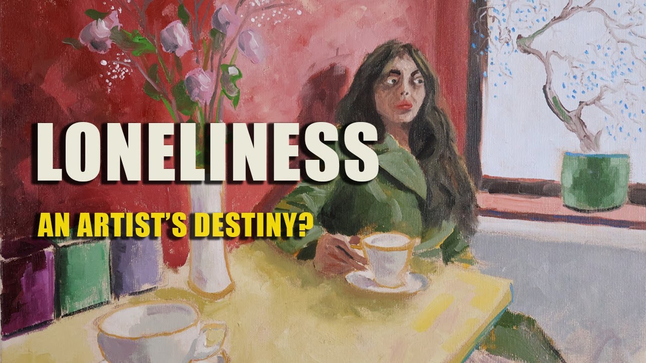 Why Artists Need Solitude | Painting & Thoughts on Loneliness