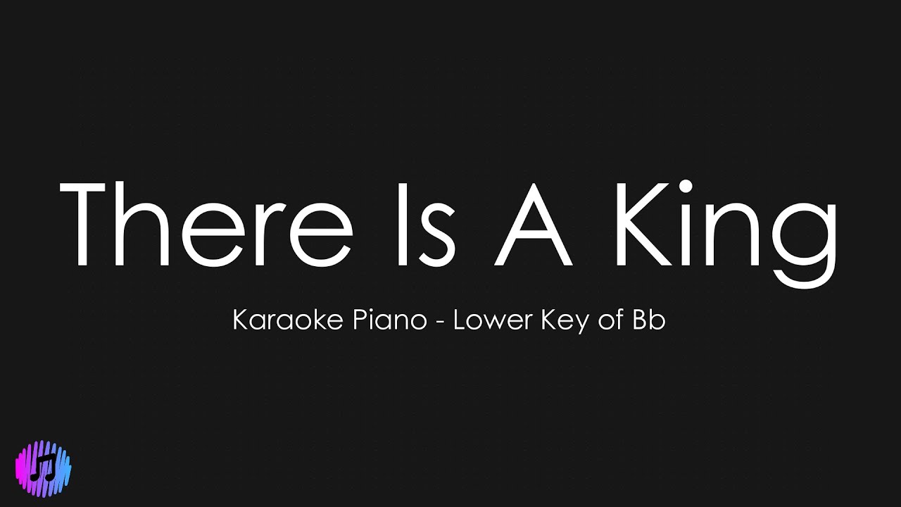 There Is A King | Elevation Worship | Piano Karaoke [Lower Key of Bb]