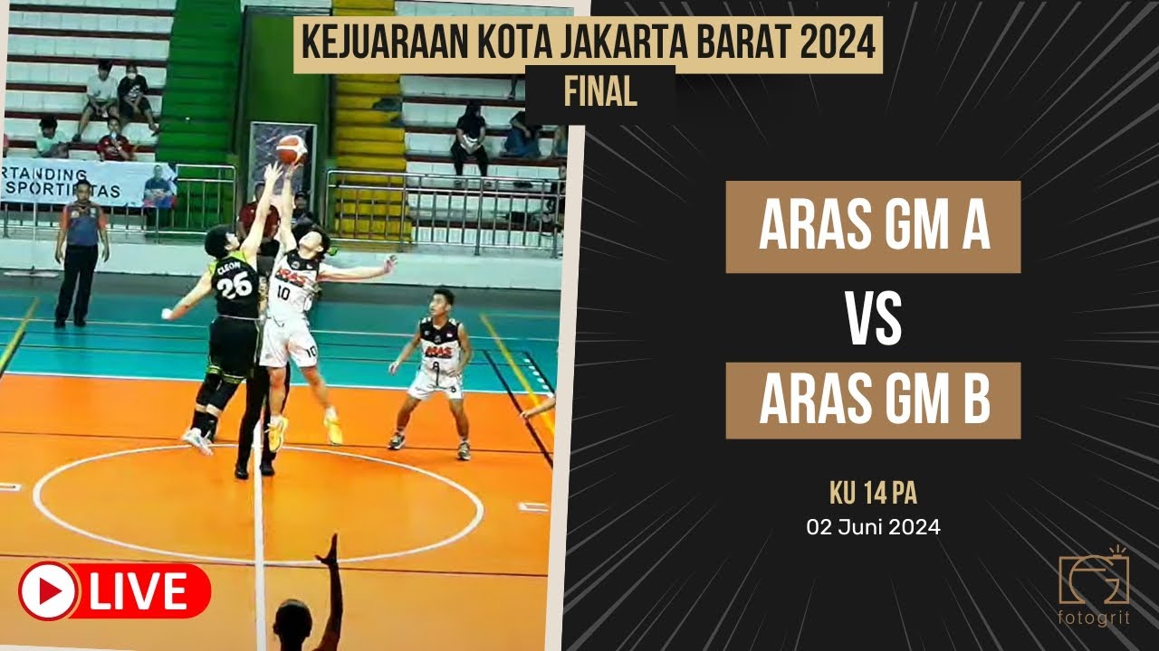 [Kejurkot Jakbar 2024] Aras GM A vs Aras GM B - KU 14 PA FINAL