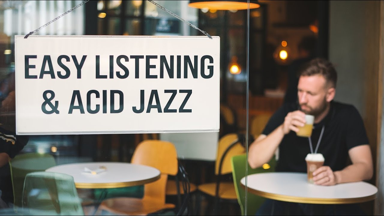 Easy Listening & Acid Jazz Collection: Smooth and Groovy Sounds 🎷