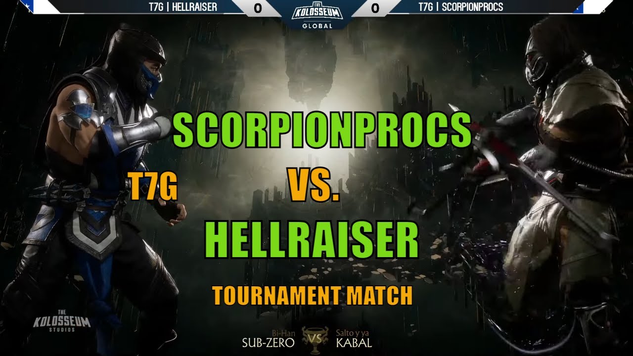 Hellraiser vs ScorpionProcs - Sub-Zero Vs Kabal - The Kolosseum Global LATAM South