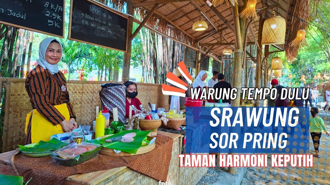 SRAWUNG SOR PRING - SPOT KULINER TEMPO DULU DI TAMAN HARMONI KEPUTIH SURABAYA