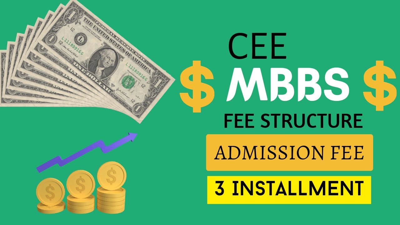 CEE Fee Structure || Admission Fee for MBBS|| Total installments