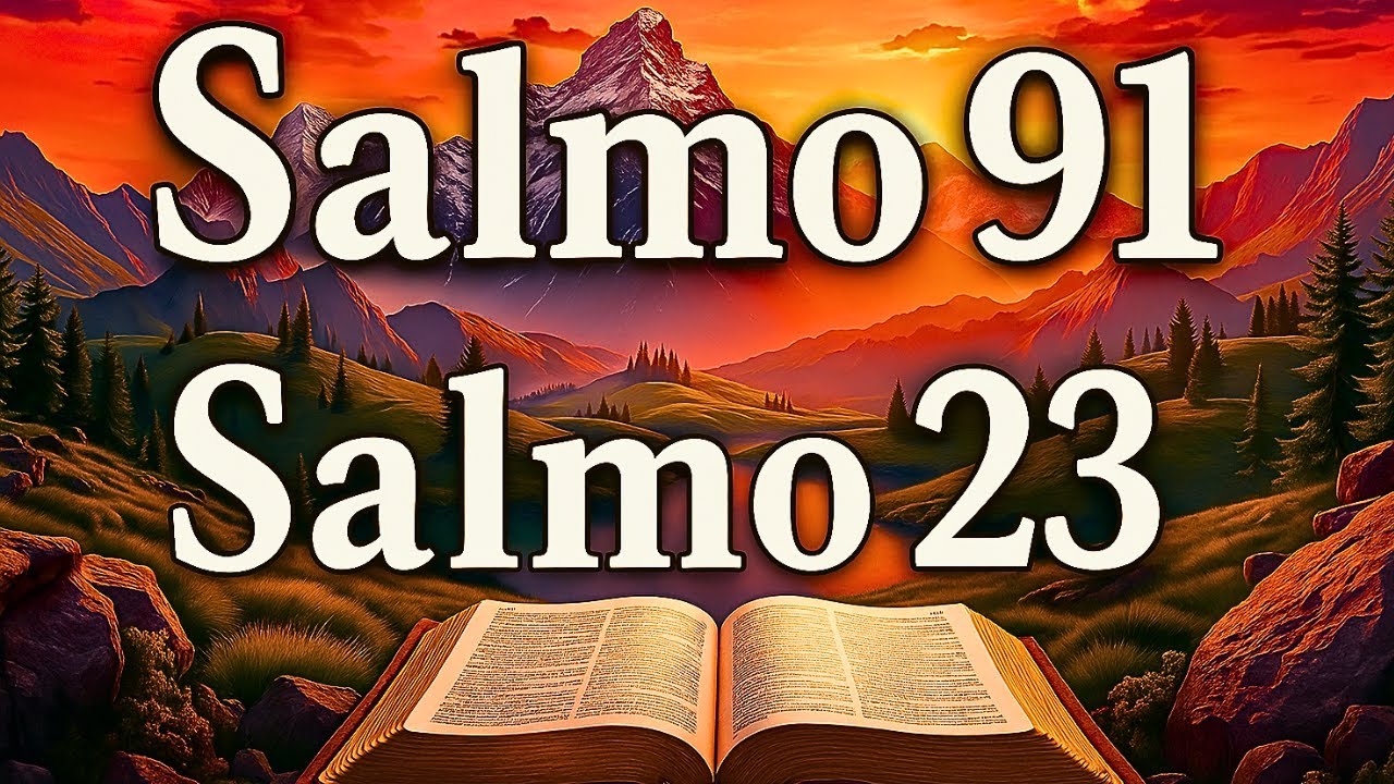 ORACIÓN del DÍA 29 de DICIEMBRE - SALMO 91 y SALMO 23 -Las dos ORACIONES MÁS PODEROSAS de la BIBLIA