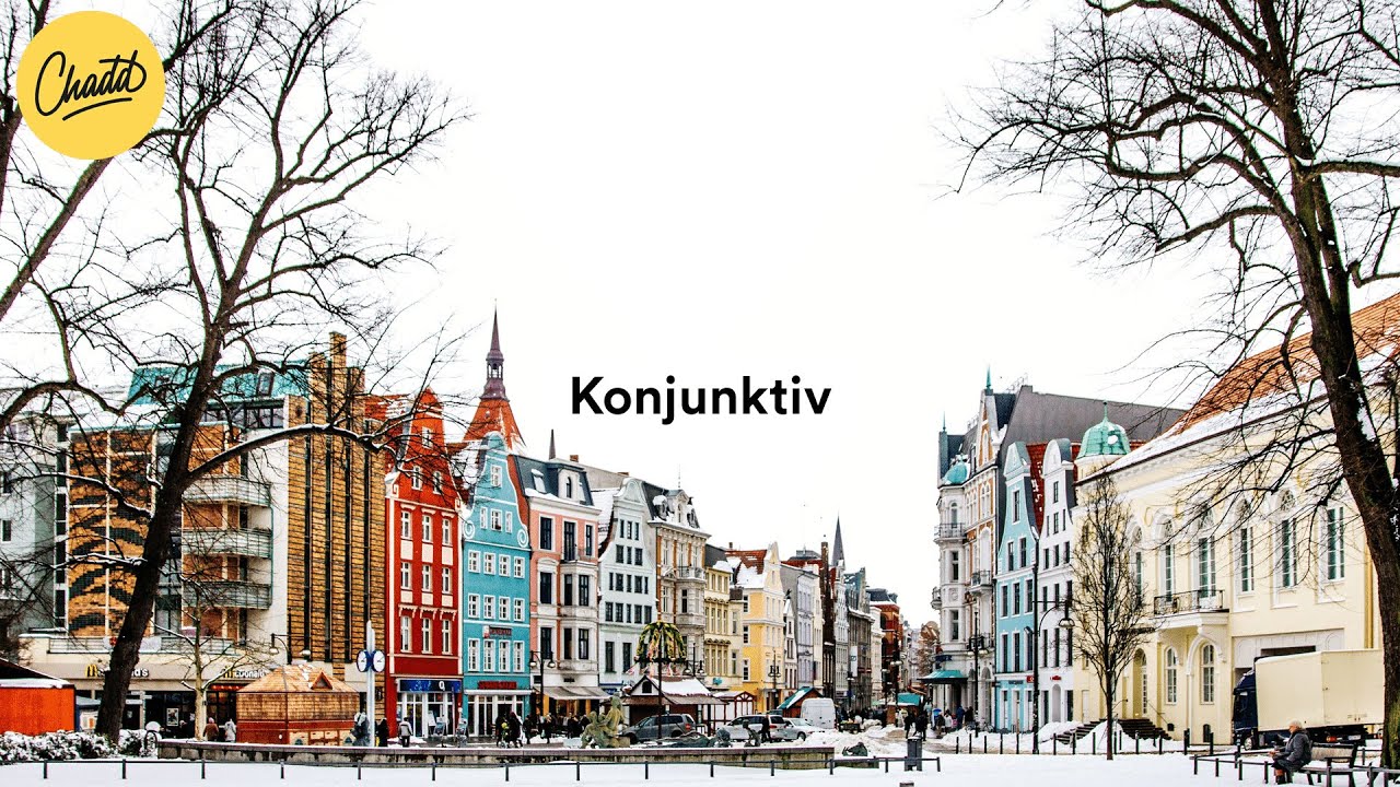 Konjunktiv - Mr. Chadd Academy