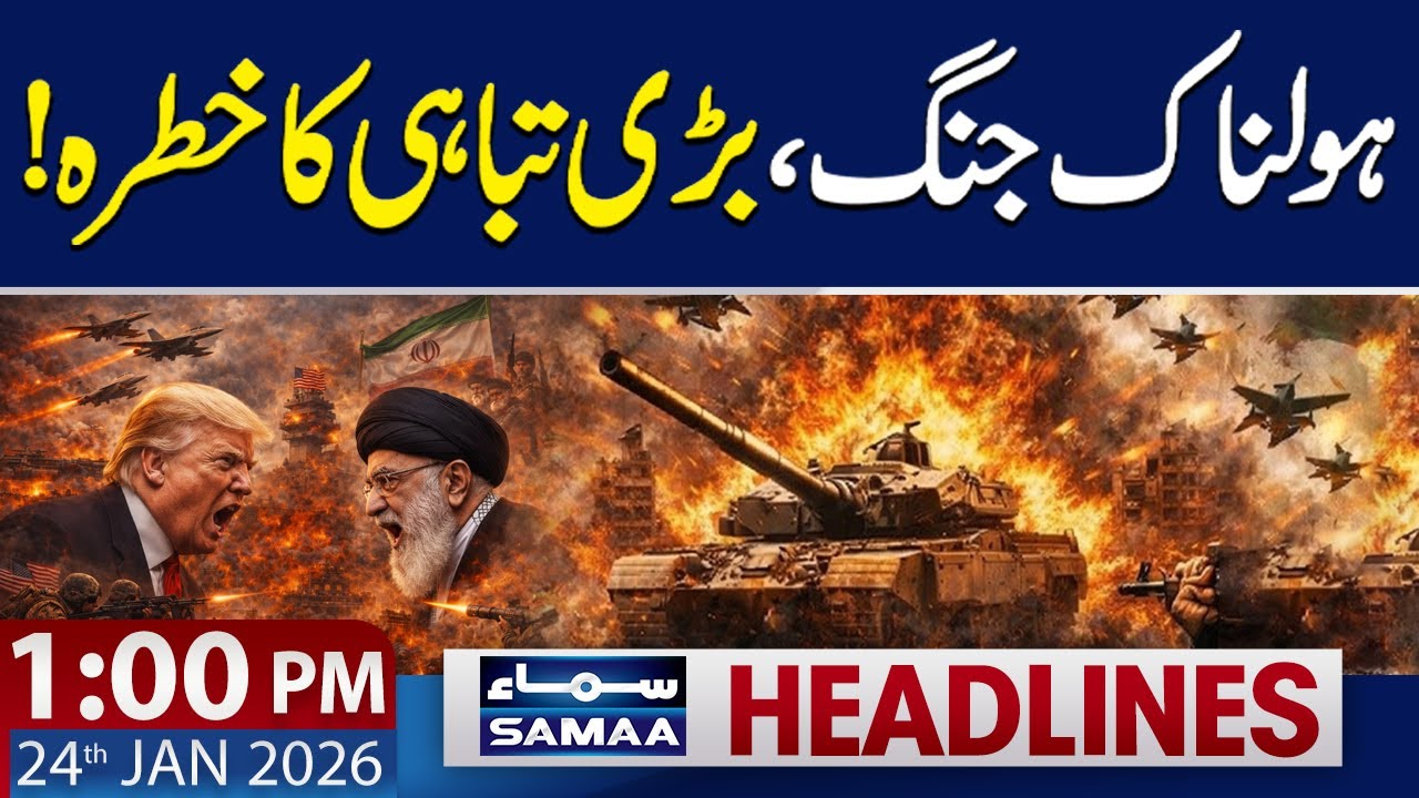 US-Iran War Update | 1 PM News Headlines | 24 Jan 2026 | SAMAA TV
