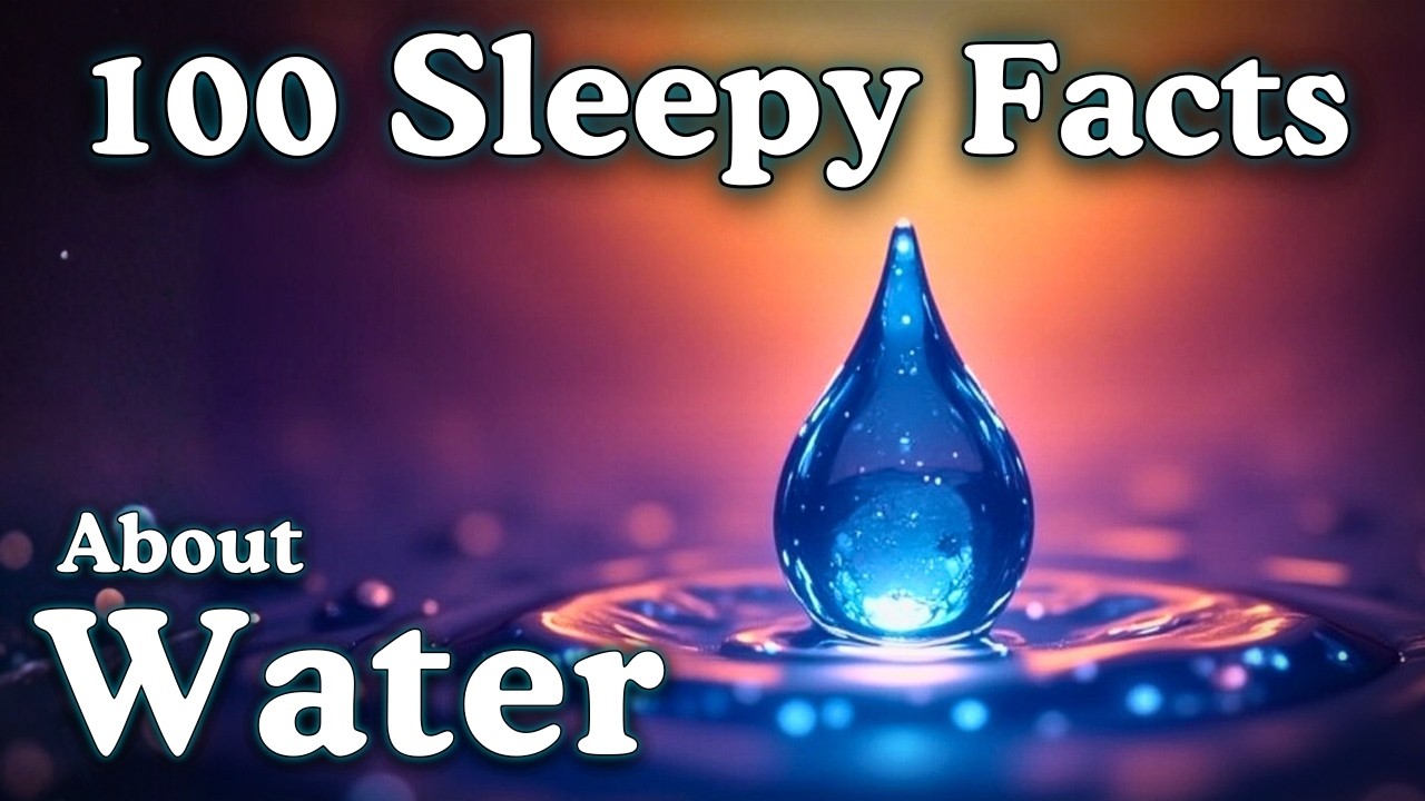 The Most Relaxing Facts About Water to Fall Asleep To
