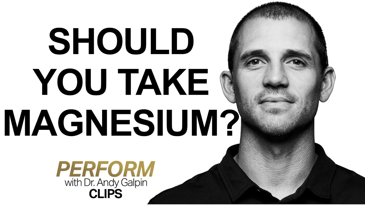How & Why to Take Magnesium for Brain Health | Dr. Andy Galpin