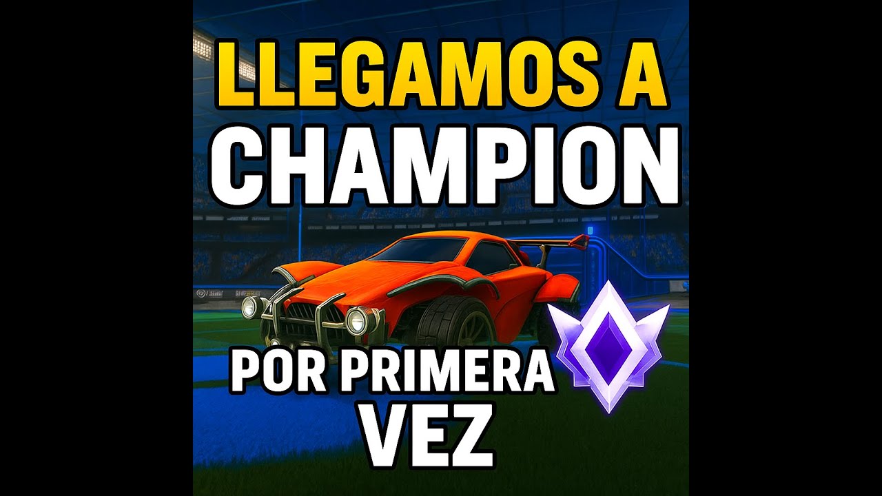 Champion por primera vez en Rocket League