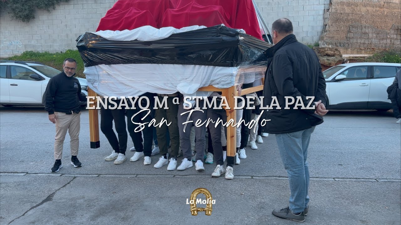 4K - Ensayo de cargadores de la Virgen de la Paz (Hdad. del Perdón) | San Fernando 2026