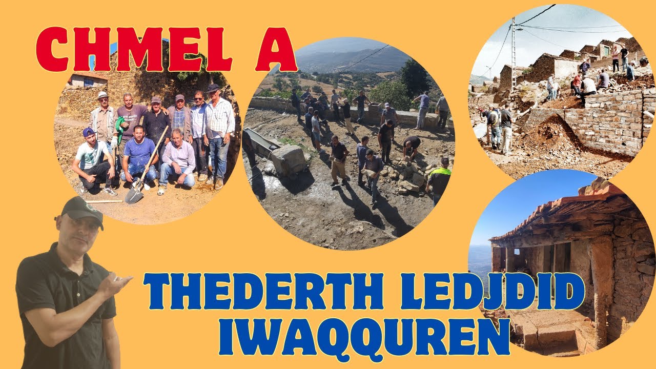 CHMEL A THEDERTH LEDJDID IWAQUREN