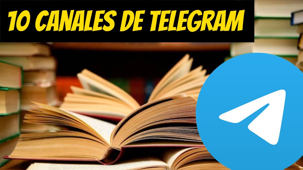 Libros GRATIS en PDF: 10 canales de Telegram que ten&eacute;s que conocer 📚✨