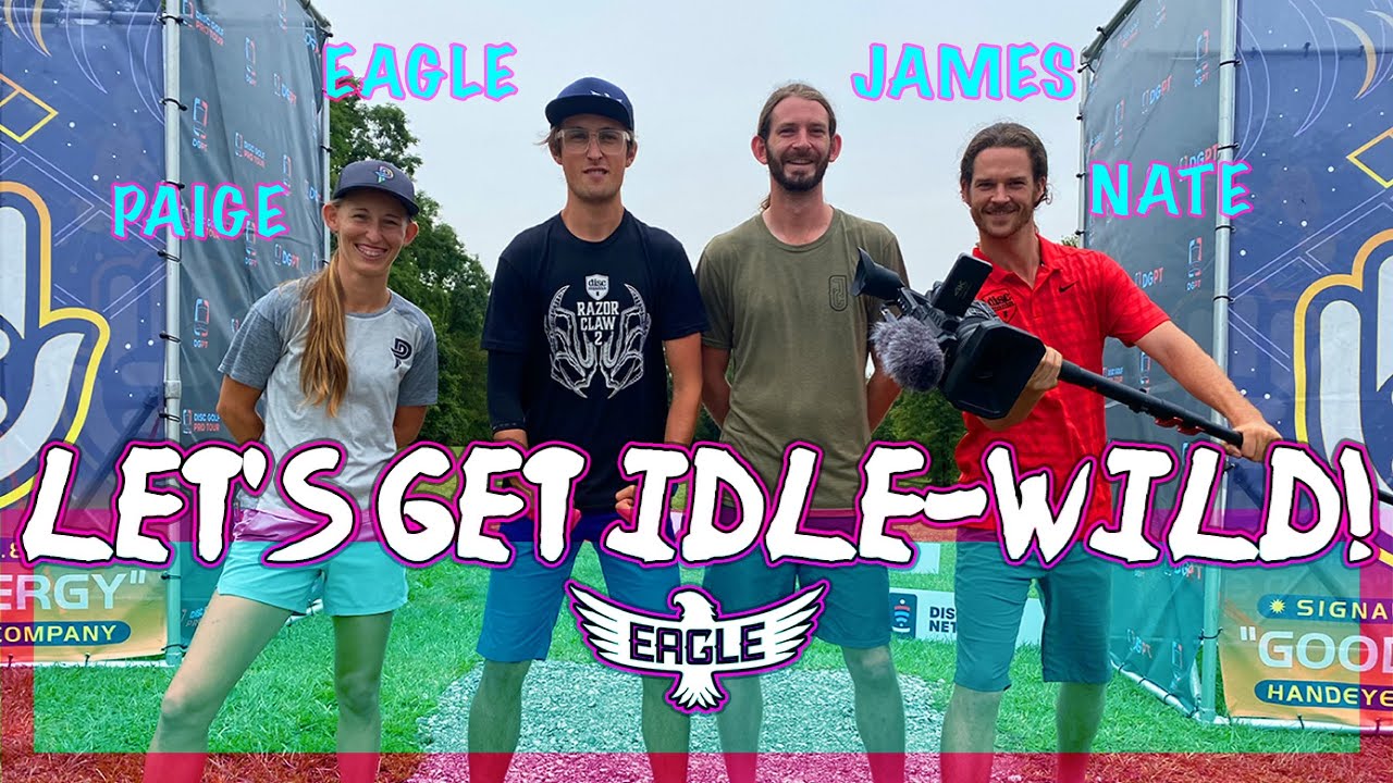 LET’S GET IDLE-WILD! Practice Round w/ Paige Pierce, James Conrad, & Nate Perkins