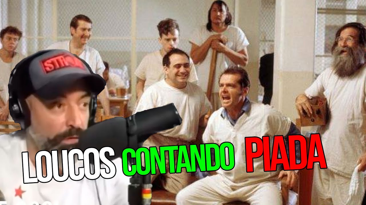 LOUCOS CONTANDO PIADA