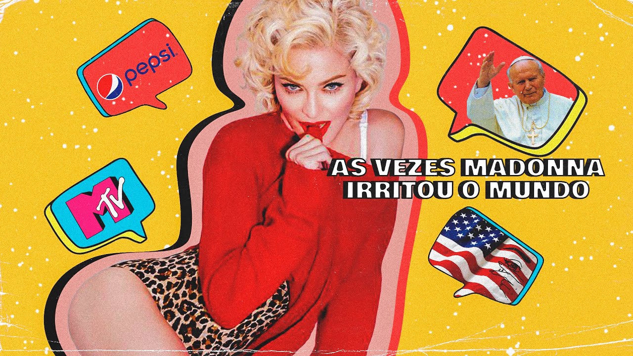 AS VEZES QUE MADONNA IRRITOU O MUNDO