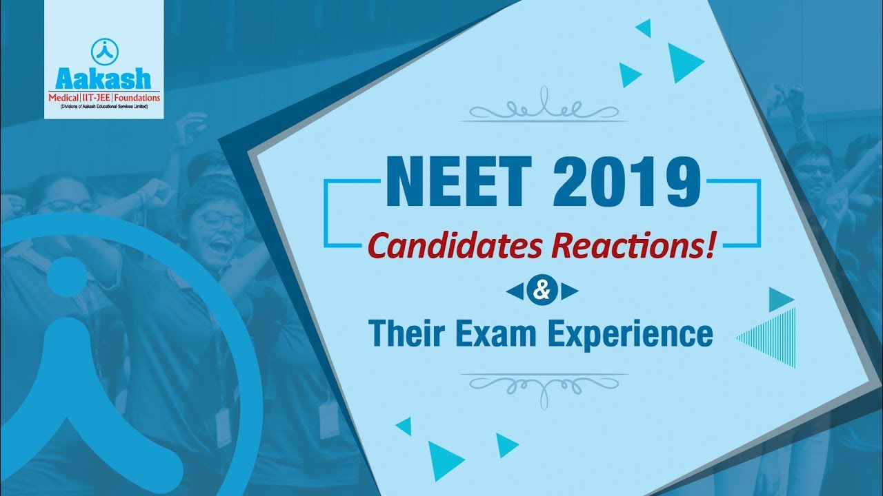 Students Reaction Post NEET UG 2019 Exam