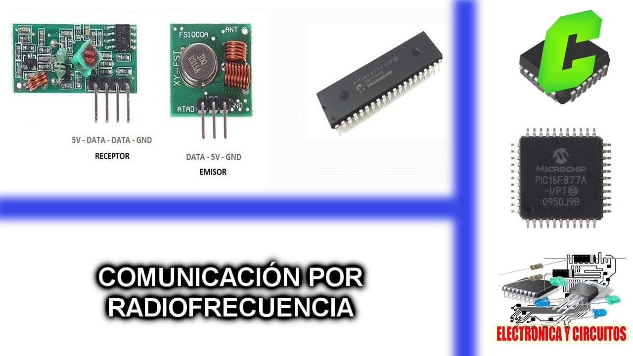 46.- CURSO MICROCONTROLADORES PIC - COMUNICACIÓN POR RADIOFRECUENCIA