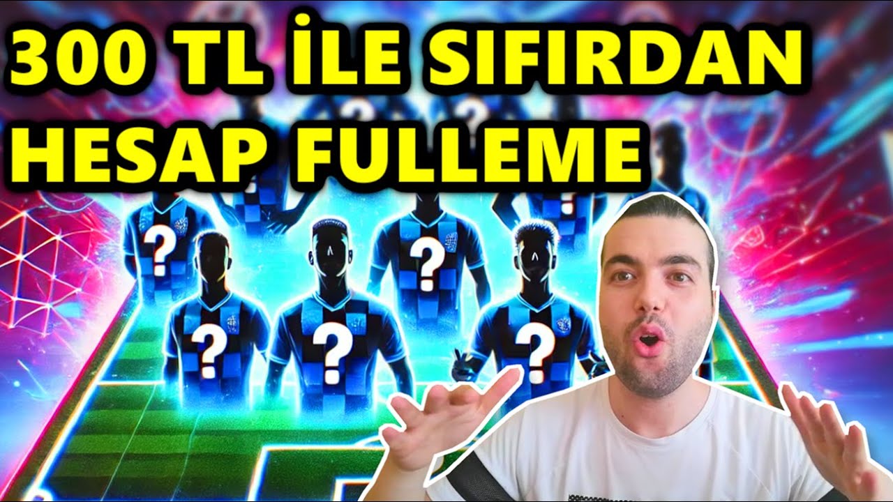 300 TL İLE 24 SAATTE HESAP FULLEME⏳SIFIRDAN GÜÇLÜ KADRO (eFootball 2025 Mobile)