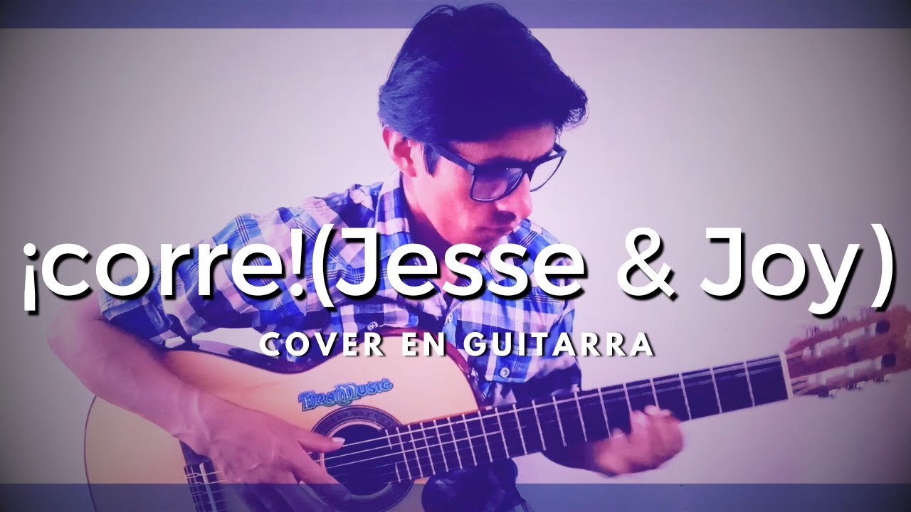 Corre - Jesse & Joy (Cover en guitarra por BraMusic Records)